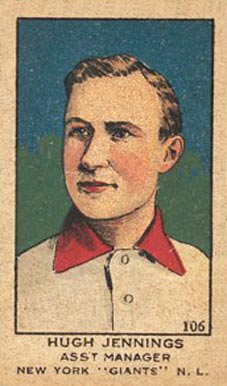 1919 Strip Card Hugh Jennings Asst Manager New York "Giants" N.L. #106b Baseball Card