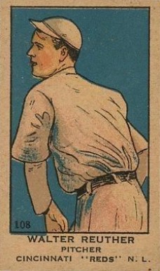 1919 Strip Card Walter Reuther Pitcher Cincinnati "Reds" N.L. #108 Baseball Card