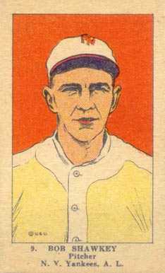 1923 Strip Card Bob Shawkey #9 Baseball Card