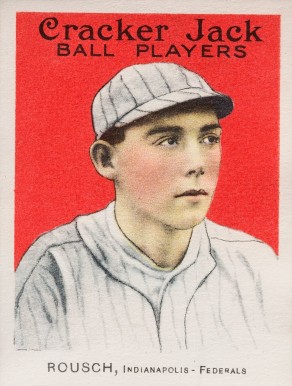 1915 Cracker Jack ROUSCH, Indianapolis-Federals #161 Baseball Card