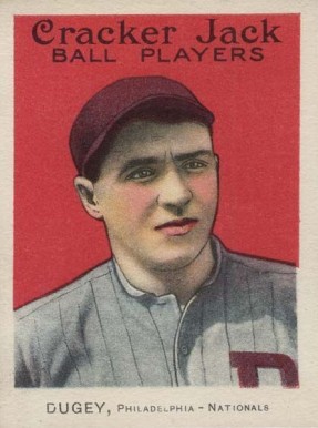 1915 Cracker Jack DUGEY, Philadelphia-Nationals #60 Baseball Card