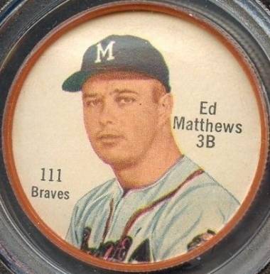 1962 Salada-Junket Coin Ed Matthews #111 Baseball Card