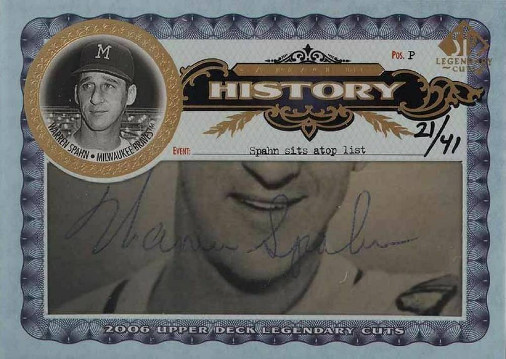 2006 SP Legendary Cuts A Place in History Cut Signatures Warren Spahn #PHCWS Baseball Card