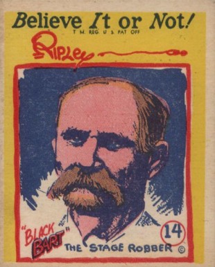 1937 Ripley's Believe It Or Not Black Bart, The Stage Robber #14 Non-Sports Card