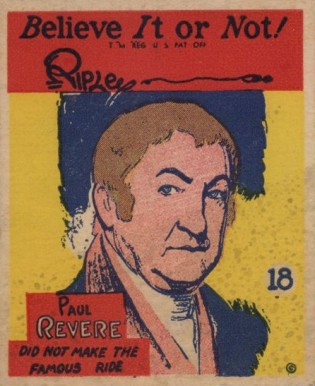 1937 Ripley's Believe It Or Not Paul Revere Did Not Make The Famous Ride #18 Non-Sports Card
