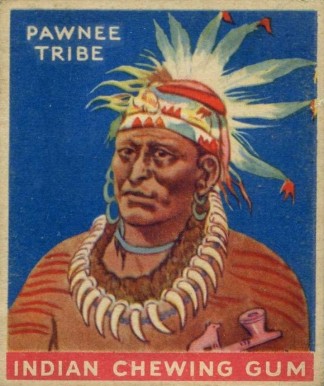 1933 Indian Gum Chief of the Pawnee Tribe #4 Non-Sports Card