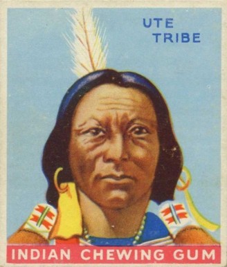 1933 Indian Gum Chief of the Ute Tribe #8 Non-Sports Card