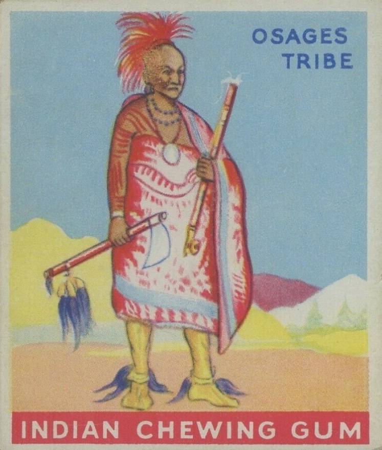 1933 Indian Gum Chief of the Osages Tribe #17 Non-Sports Card