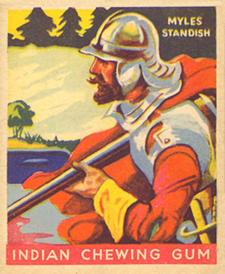 1933 Indian Gum Myles Standish #57 Non-Sports Card