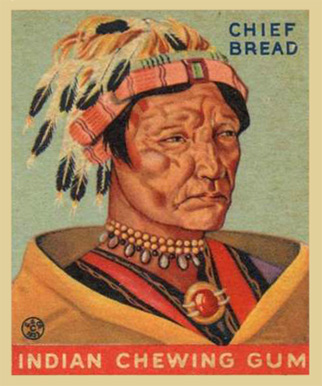 1933 Indian Gum Chief Bread #160 Non-Sports Card