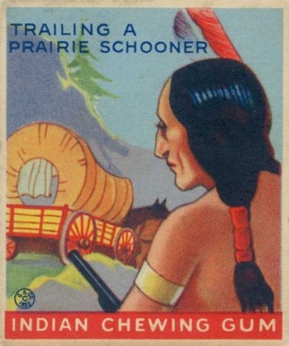 1933 Indian Gum Trailing a Prairie Schooner #164 Non-Sports Card