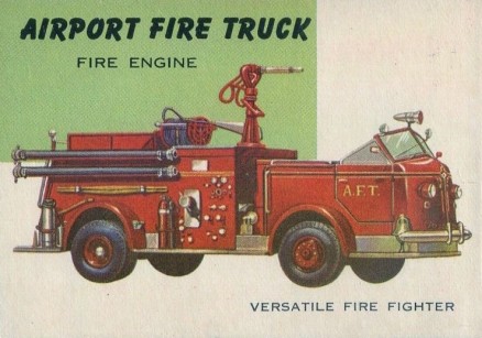 1954 World On Wheels Airport Fire Truck #25 Non-Sports Card