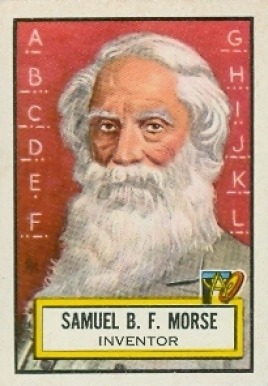 1952 Look 'N See Samuel Morse #70 Non-Sports Card