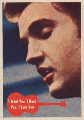 1956 Elvis Presley I Want You, I Need You, I Love You #19 Non-Sports Card