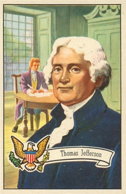 1956 Topps U.S. Presidents Thomas Jefferson #5 Non-Sports Card