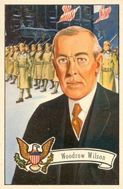 1956 Topps U.S. Presidents Woodrow Wilson #30 Non-Sports Card