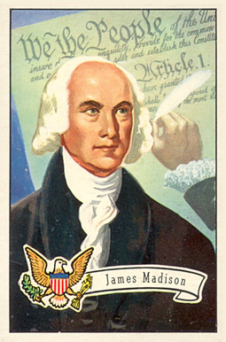 1956 Topps U.S. Presidents James Madison #6 Non-Sports Card