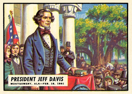 1962 Civil War News President Jefferson Davis #2 Non-Sports Card