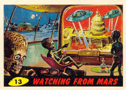 1962 Mars Attacks Watching from Mars #13 Non-Sports Card