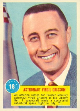 1963  Topps Astronauts Astronaut Virgil Grissom #18 Non-Sports Card