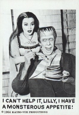 1964 The Munsters I Can't Help It Lilly, I Have A Monstrous Appetite! #13 Non-Sports Card