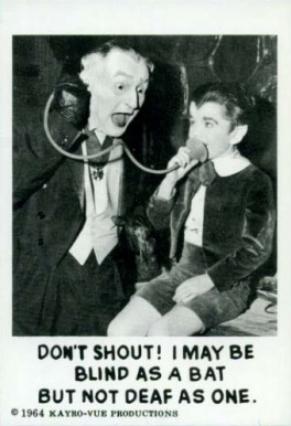 1964 The Munsters Don't Shout! I May Be Blind As A Bat But Not As Deaf As One #47 Non-Sports Card