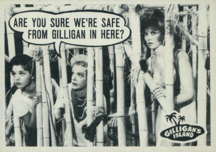 1965 Gilligan's Island Are you sure we're safe from Gilligan in here #20 Non-Sports Card