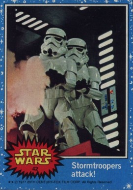 1977 Star Wars Stormtroopers attack! #42 Non-Sports Card