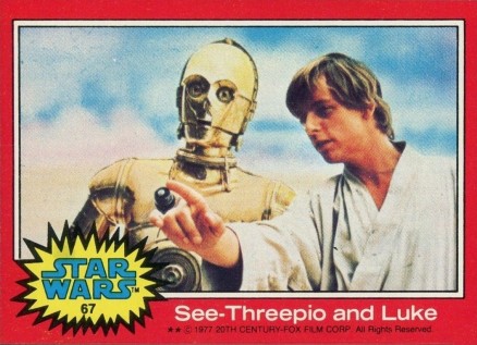 1977 Star Wars See-Threepio and Luke #67 Non-Sports Card