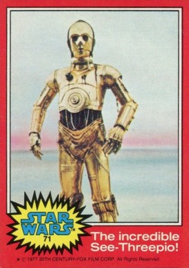 1977 Star Wars The incredible See-Threepio! #71 Non-Sports Card