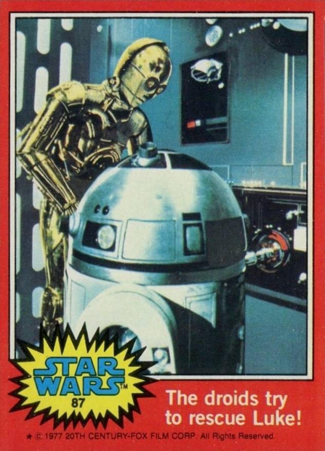 1977 Star Wars The droids try to rescue Luke! #87 Non-Sports Card