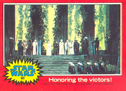 1977 Star Wars Honoring the victors! #90 Non-Sports Card