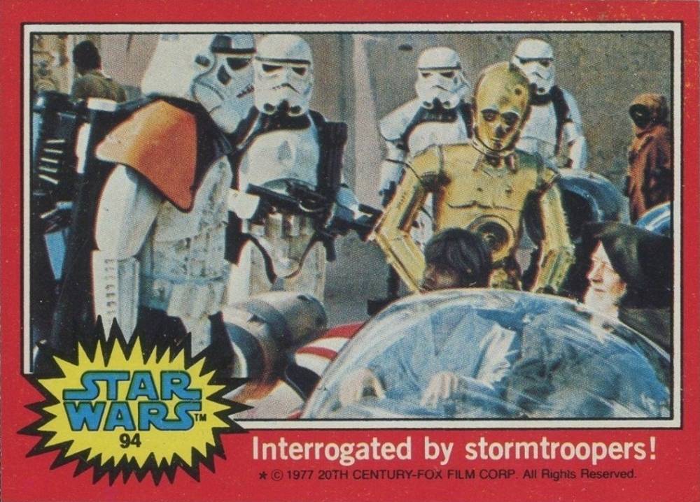 1977 Star Wars Interrogated by stormtroopers! #94 Non-Sports Card