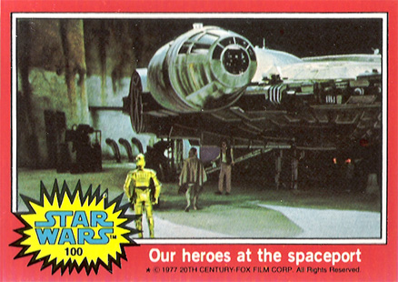 1977 Star Wars Our heroes at the spaceport #100 Non-Sports Card