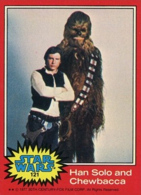 1977 Star Wars Han Solo and Chewbacca #121 Non-Sports Card