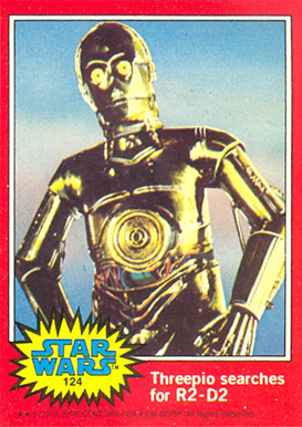 1977 Star Wars Threepio searches for R2-D2 #124 Non-Sports Card