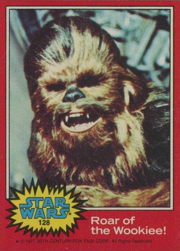 1977 Star Wars Roar of the Wookiee! #128 Non-Sports Card