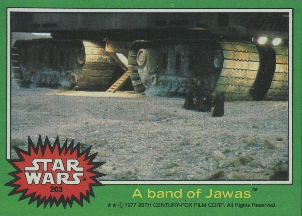 1977 Star Wars A band of Jawas #203 Non-Sports Card
