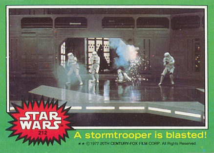 1977 Star Wars A stormtrooper is blasted! #212 Non-Sports Card