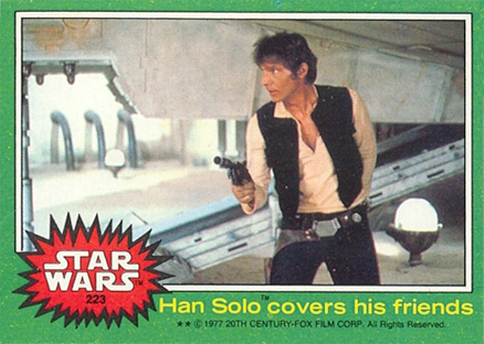 1977 Star Wars Han Solo covers his friends #223 Non-Sports Card