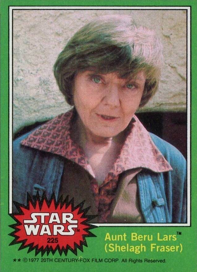 1977 Star Wars Aunt Beru Lars (Shelagh Fraser) #225 Non-Sports Card