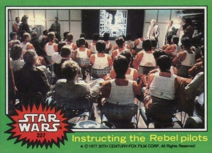 1977 Star Wars Instructing the Rebel pilots #227 Non-Sports Card