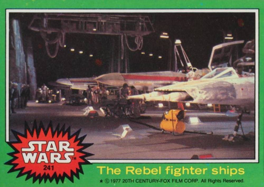 1977 Star Wars The Rebel fighter ships #241 Non-Sports Card