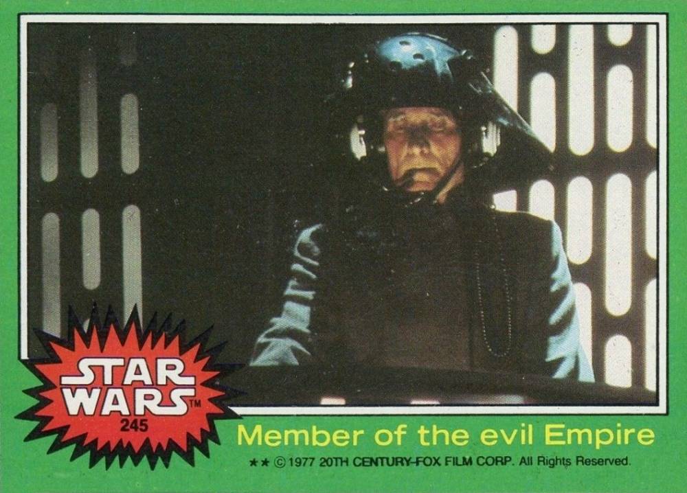 1977 Star Wars Member of the evil Empire #245 Non-Sports Card