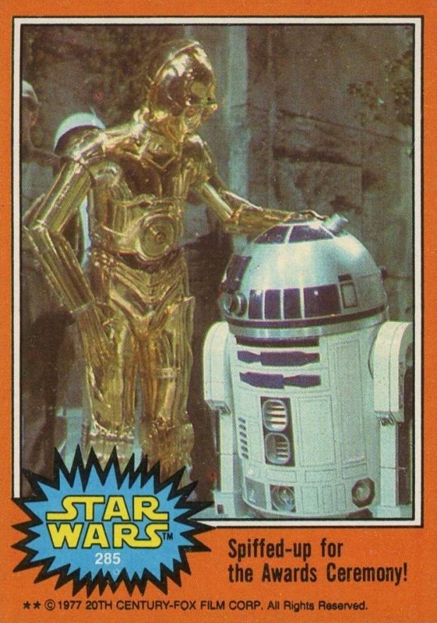 1977 Star Wars Spiffed-up for the Awards Ceremony! #285 Non-Sports Card