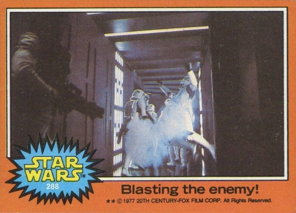 1977 Star Wars Blasting the enemy! #288 Non-Sports Card