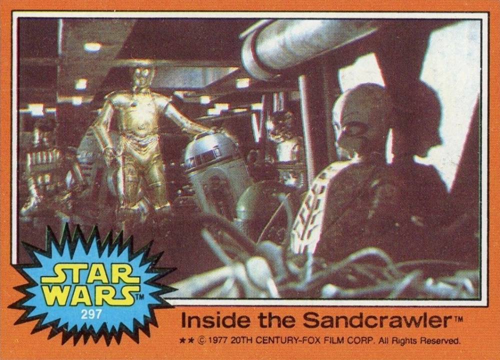 1977 Star Wars Inside the Sandcrawler #297 Non-Sports Card
