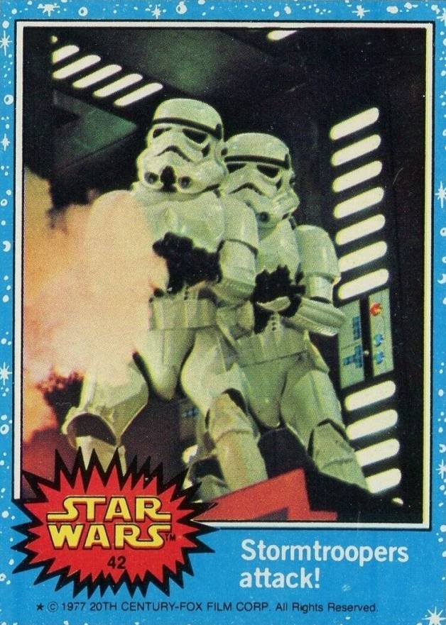 1977 Star Wars Stormtroopers attack! #42 Non-Sports Card
