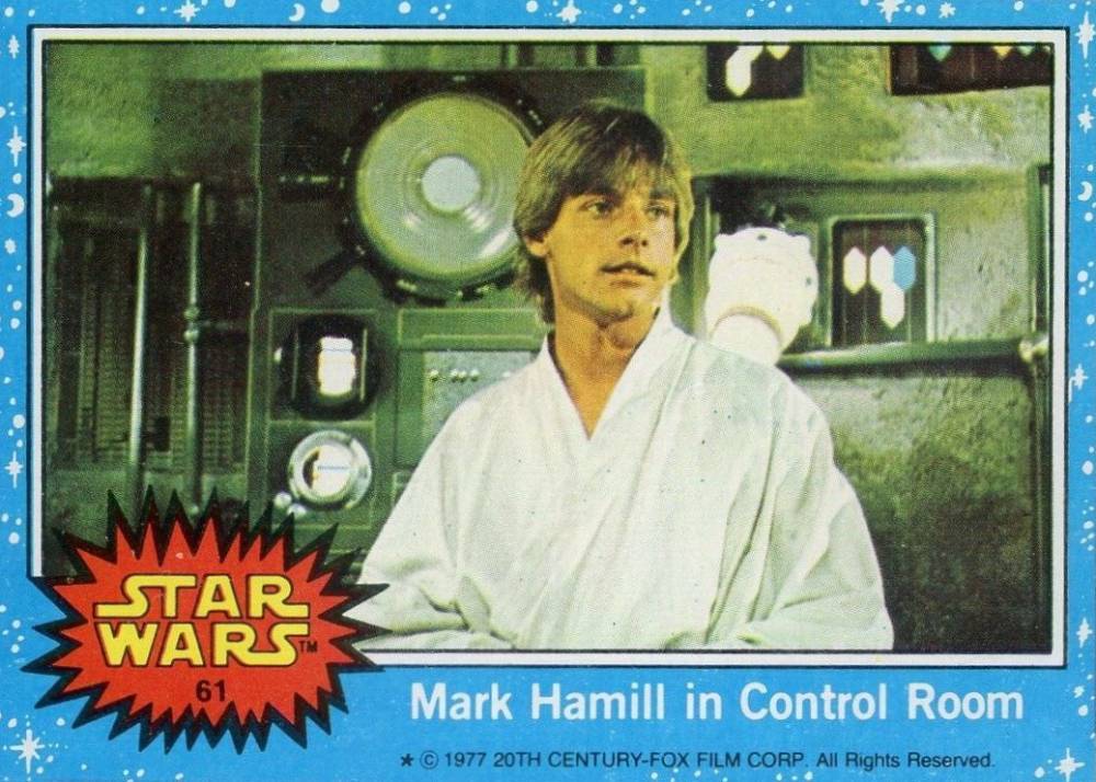 1977 Star Wars Mark Hamill in Control Room #61 Non-Sports Card