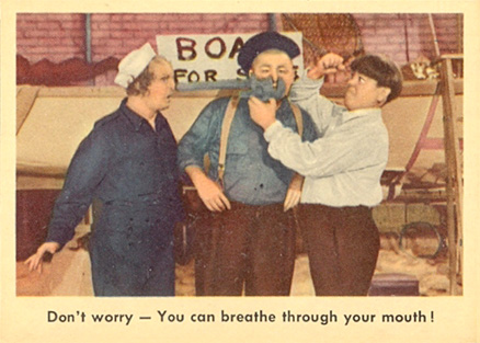 1959 The 3 Stooges Don't Worry- You Can Breathe Through Your Mouth! #15 Non-Sports Card